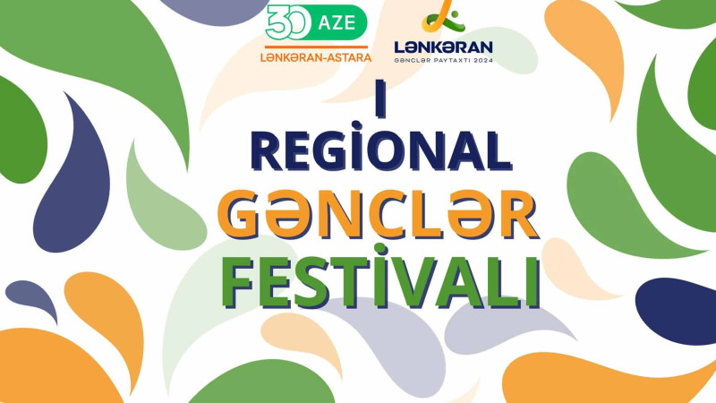 Lənkəranda I Regional Gənclər Festivalı keçiriləcək