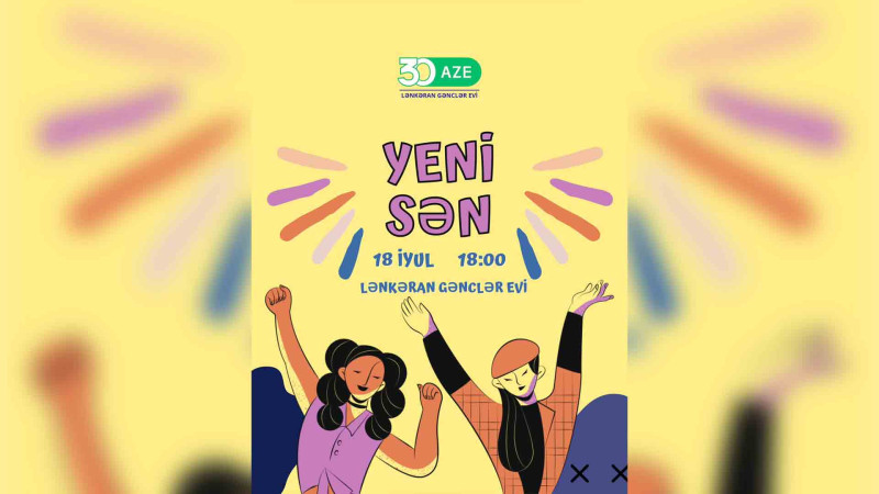 Lənkəranda “YeniSən” adlı tədbir keçiriləcək