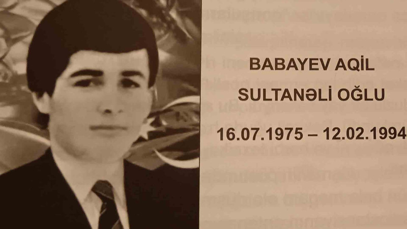 Bu gün Birinci Qarabağ müharibəsi şəhidi Aqil Babayevin mövlud günüdür