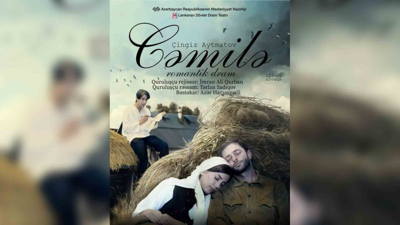 Lənkəranda Cəmilə tamaşası nümayiş olunacaq