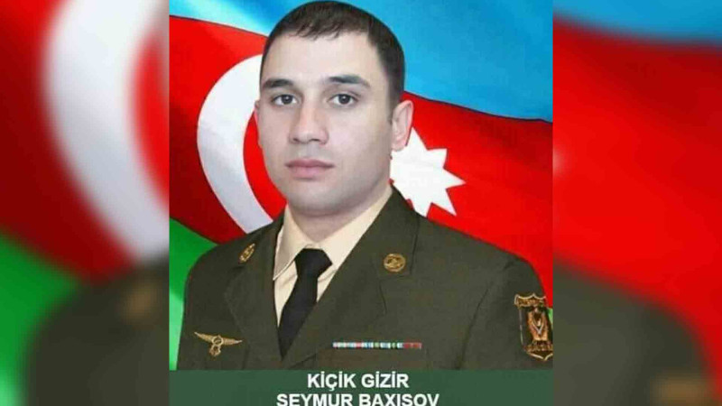Bu gün şəhid Seymur Baxışovun mövlud günüdür