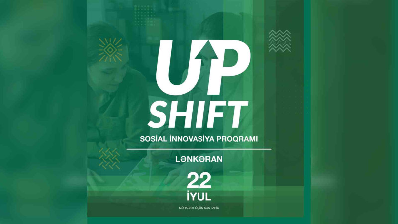 Lənkəran şəhərində UPSHIFT Sosial İnnovasiya Proqramına start verilir