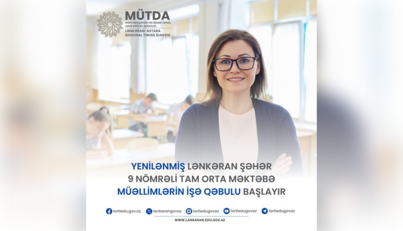 Lənkəranda 9 nömrəli tam orta məktəbə müəllimlərin qəbuluna start verilib