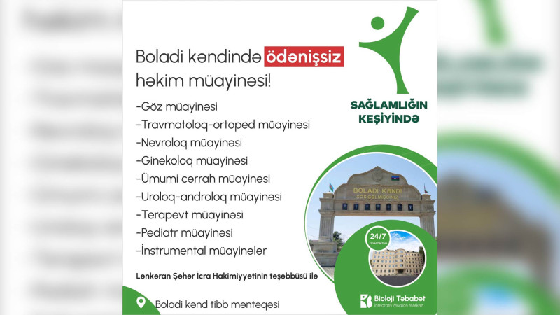 Lənkəranlıların nəzərinə: ödənişsiz həkim müayinəsi keçiriləcək