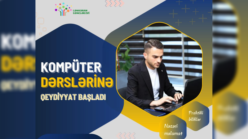 Pulsuz kompüter dərslərinə qeydiyyat aparılır