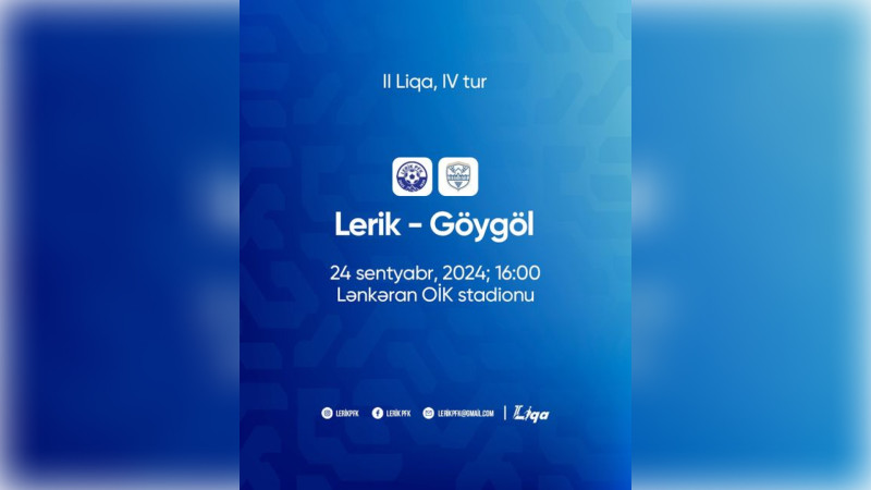 “Lerik” “Göygöl” ilə üz-üzə gələcək