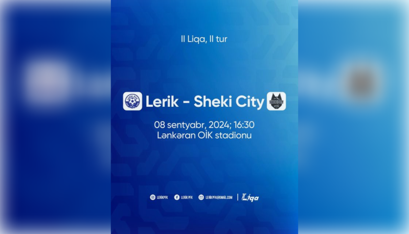 “Lerik” PFK “Sheki City” ilə üz-üzə gələcək