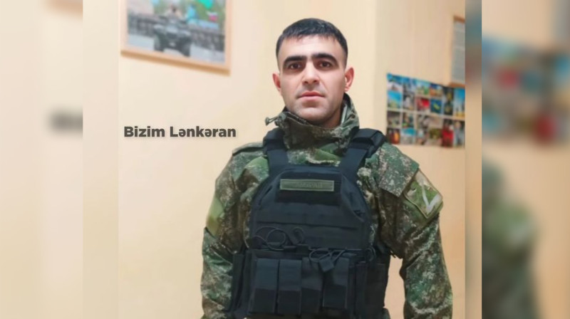 Lənkəranlı Rusiya-Ukrayna müharibəsində həlak olub