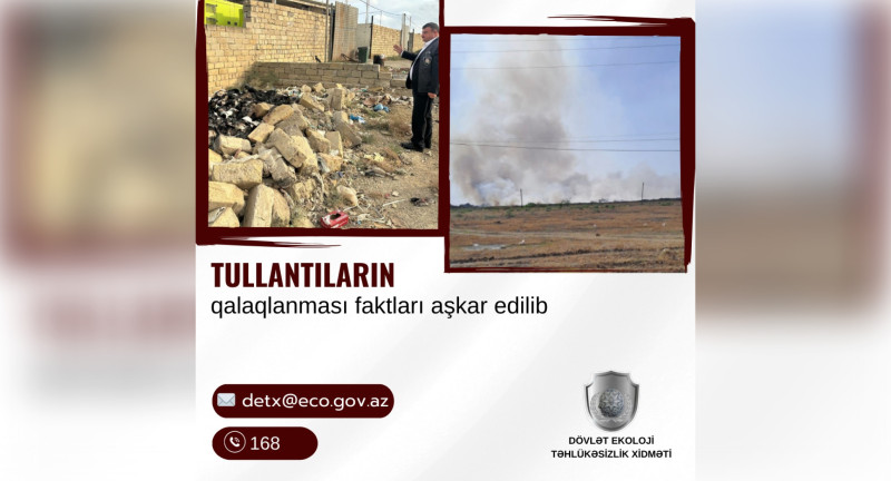 Cəlilabadda tullantıların qalaqlanaraq yandırılması faktları aşkarlanıb