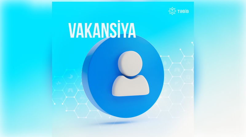 TƏBİB-də vakansiyalar!