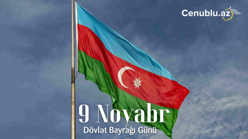 Bu gün Azərbaycanda Dövlət Bayrağı Günüdür