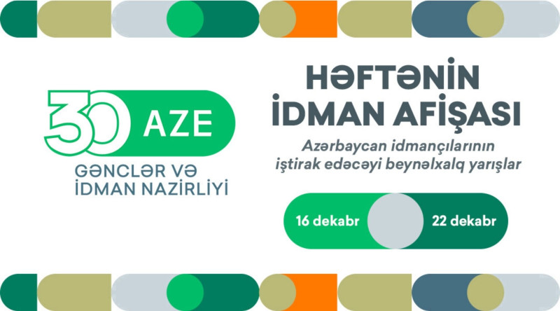 Cənub üzrə həftənin İDMAN AFİŞASI