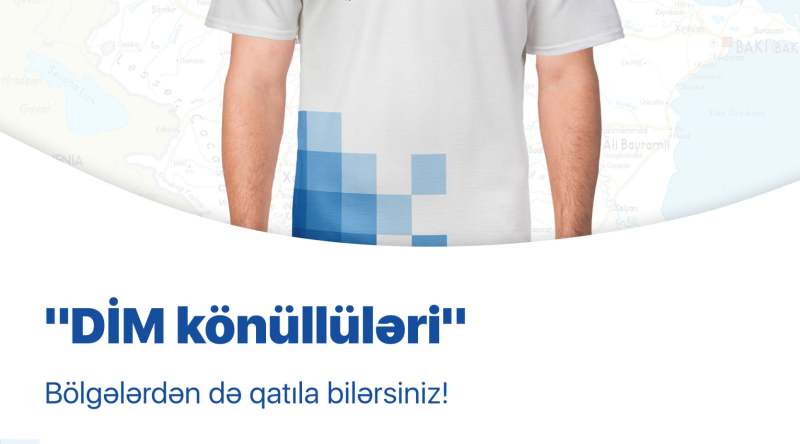 Gənclərin nəzərinə: “DİM könüllüləri”nə qeydiyyat davam edir