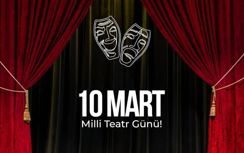 Bu gün Azərbaycanda Milli Teatr günüdür