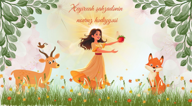 Lənkəranda Xeyirxah Şahzadənin Novruz Hədiyyəsi təqdim olunacaq
