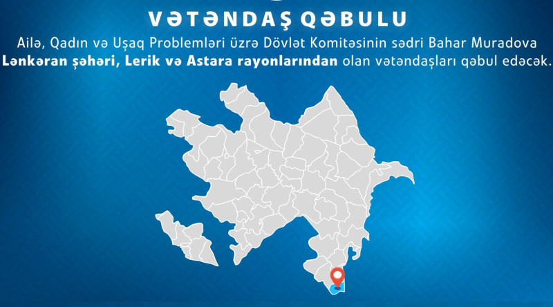 Komitə sədri Astarada vətəndaşları qəbul edəcək