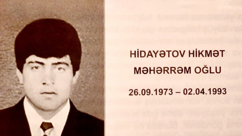 Birinci Qarabağ müharibəsində itkin düşən Hikmət Hidayətovun anım günüdür