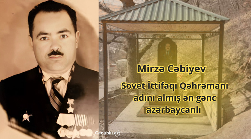 Sovet İttifaqı Qəhrəmanı adını almış ən gənc azərbaycanlı