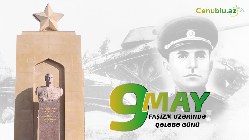 9 May – faşizm üzərində Qələbə Günüdür