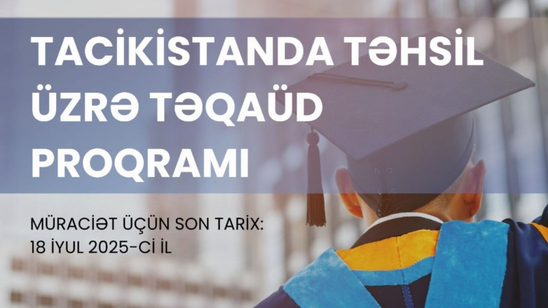 Tacikistanda təhsil üzrə təqaüd proqramı