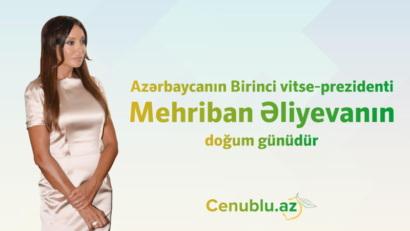 Bu gün Mehriban Əliyevanın doğum günüdür