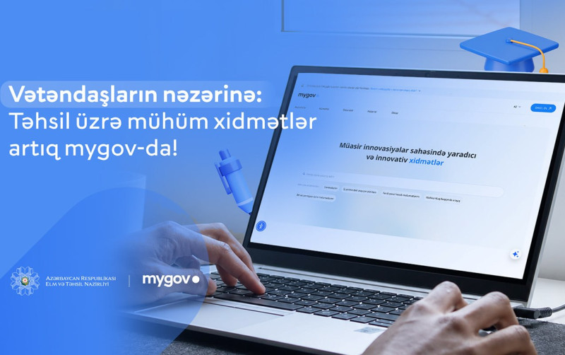 mygov platformasına yeni təhsil xidmətləri inteqrasiya edilib