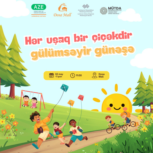 Lənkəranda Uşaqlar Günü münasibətilə 3 günlük festival keçiriləcək