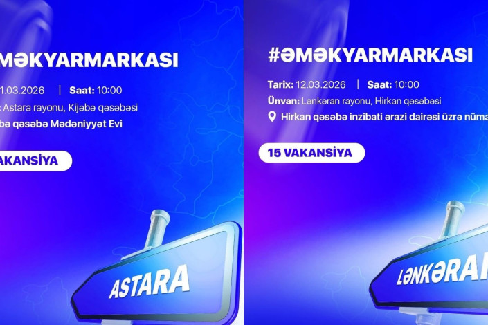 Lənkəran və Astarada əmək yarmarkası keçiriləcək