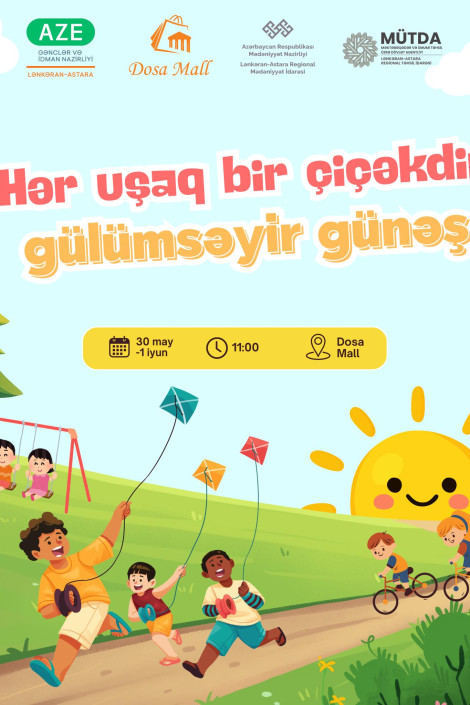 Lənkəranda Uşaqlar Günü münasibətilə 3 günlük festival keçiriləcək