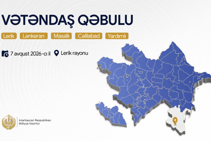 Ədliyyə naziri Lerikdə vətəndaşları qəbul edəcək