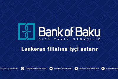 Lənkəran: "Bank of Baku" yeni iş imkanı yaradır