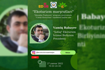 Ekoturizm mövzusunda canlı yayım baş tutacaq