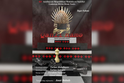 Lənkəran: Dram Teatrında “Qanlı namə” tamaşası səhnələşdiriləcək