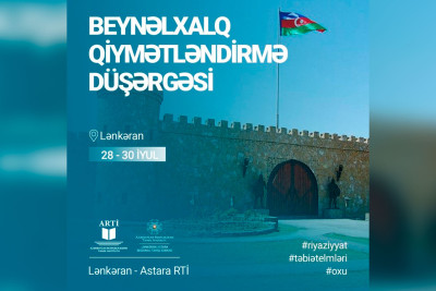 Lənkəran Beynəlxalq düşərgəyə ev sahibliyi edəcək