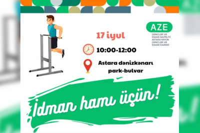 Astara: “İdman hamı üçün” layihəsi çərçivəsində tədbir
