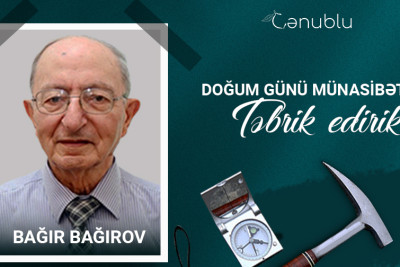 Bu gün "UNESCO"nun Riyazi Geoloqlar Cəmiyyətinin üzvü Bağır Bağırovun ad günüdür