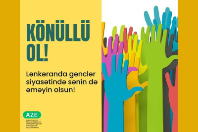 Lənkəranda könüllü olmaq istəyən gənclərin nəzərinə