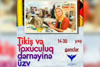 Masallıda “Tikiş və toxuculuq” dərnəyinə qəbul başlayıb