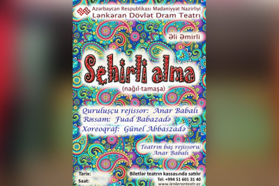 “Sehirli alma” nağıl-tamaşasının premyerası baş tutub