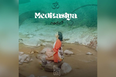 Lənkəranda qadınlar üçün meditasiya təlimi keçiriləcək