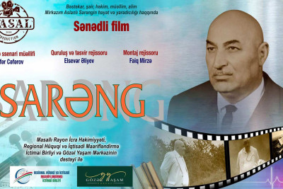 Mir Kazım Aslanlıya həsr olunan "Sarəng" sənədli filminin təqdimat mərasimi keçiriləcək