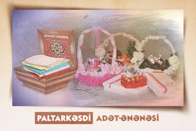 Cənub bölgəsində paltarkəsdi adət-ənənəsi