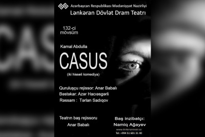 Lənkəranda "Casus" tamaşası nümayiş etdiriləcək