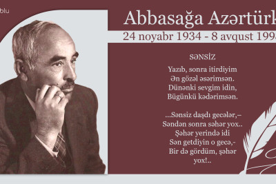 Cəlilabadın tanınmış şairi: Abbasağa Azərtürk