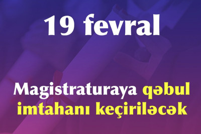 Lənkəran: magistraturaya imtahan verən şəxslərin nəzərinə