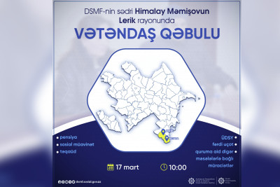 DSMF-nin sədri Lerikdə vətəndaş qəbulu keçirəcək