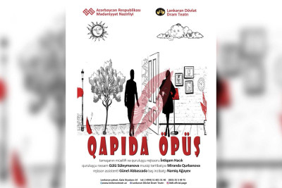 Lənkəranda "Qapıda öpüş" tamaşası nümayiş olunacaq