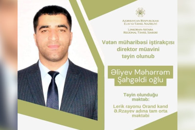 Vətən müharibəsi iştirakçısı məktəbə direktor müavini təyin olunub