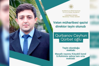 Masallıda Vətən müharibəsi qazisi direktor təyin olunub