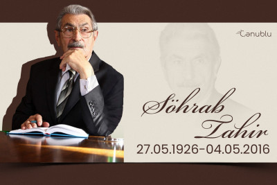 Bu gün Əməkdar mədəniy­yət işçisi Söhrab Tahirin 97-ci ildönümüdür